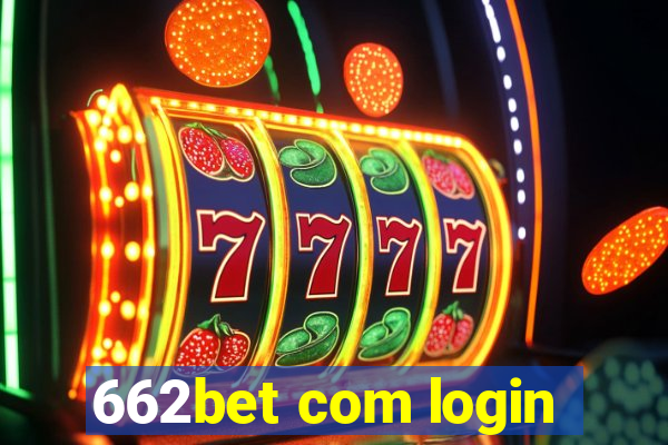 662bet com login